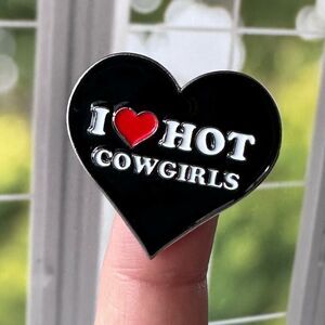 I Love Hot Cowgirls Heart Enamel Pin/ Brooch Lapel